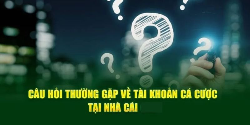Câu hỏi thường gặp - Cách đăng ký tài khoản?