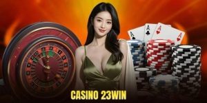 sòng bài casino 23win