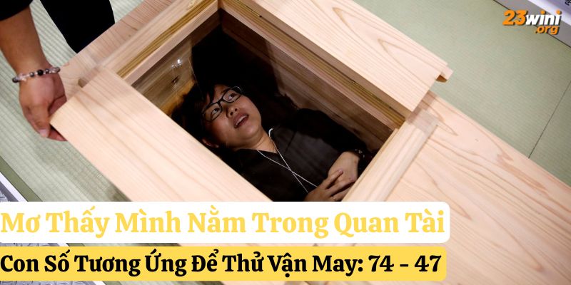 23win giải mã mơ quan tài