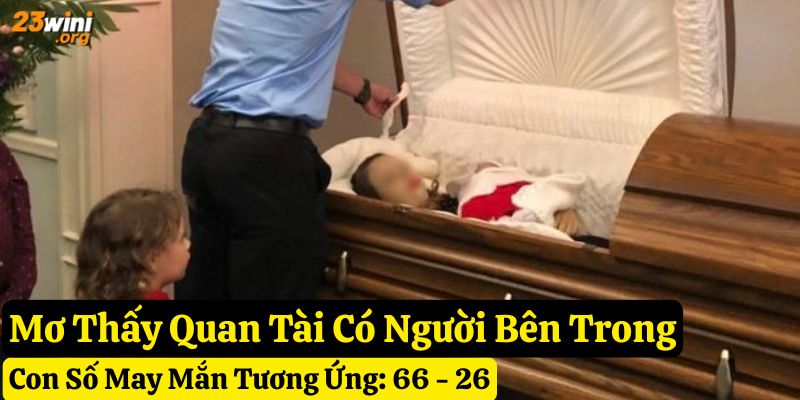giấc mơ quan tài 23win