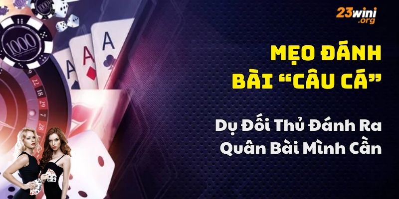 cách chơi bài tứ sắc 23win