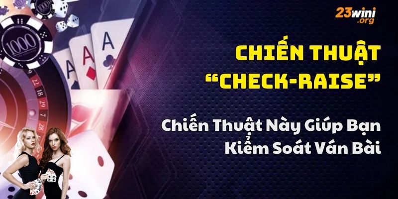 cách chơi xì tố 23win