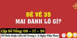 đề về 35 hôm sau đánh con gì 23win thumb