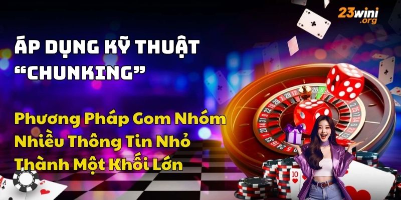 kinh nghiệm bạc nhớ 23win