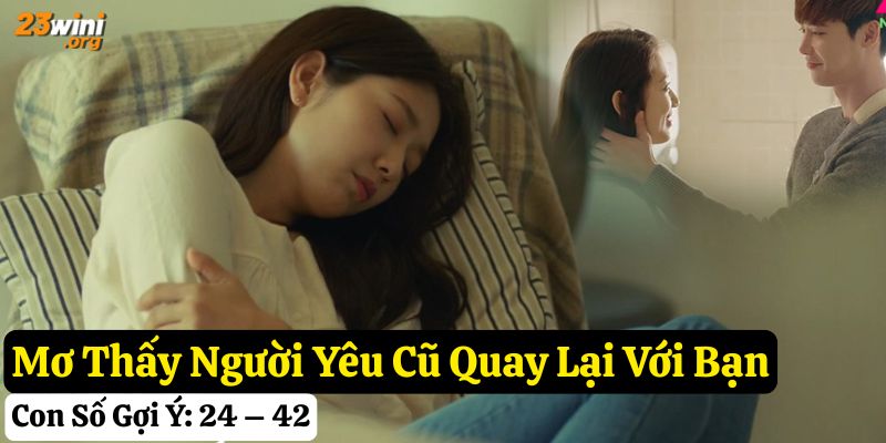 nằm mơ thấy người yêu cũ