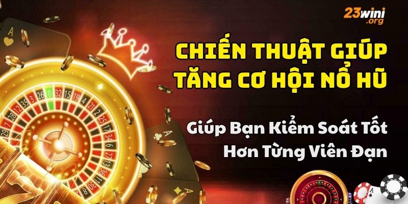 mẹo nổ hũ bắn cá hay
