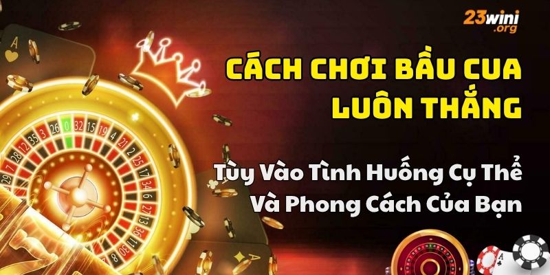 mẹo chơi bầu cua luôn thắng