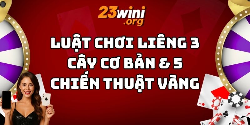 luật chơi liêng 3 cây 23win thumb