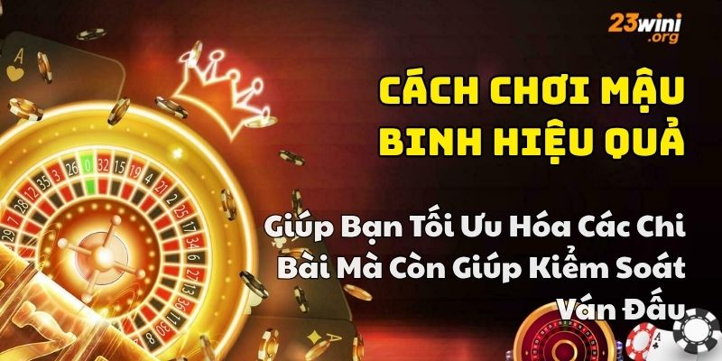 mẹo chơi mậu binh hay