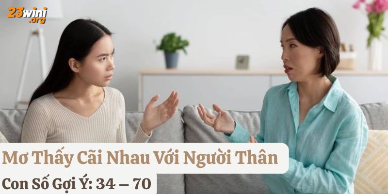 mơ thấy cãi nhau với người thân đánh con gì