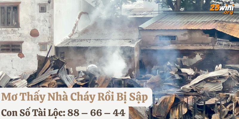 mơ thấy cháy nhà 23win