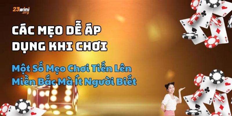 cách chơi tiến lên miền bắc