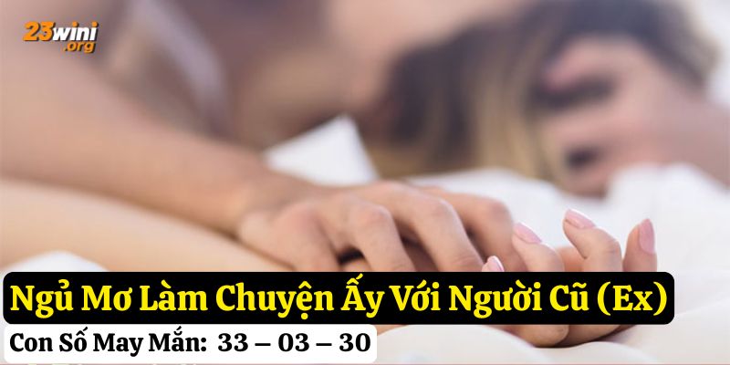 ngủ mơ làm chuyện ấy