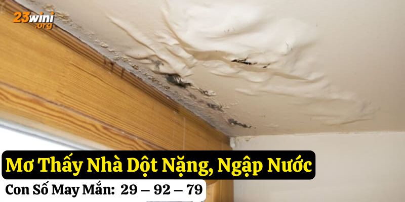 nằm mơ thấy nhà dột