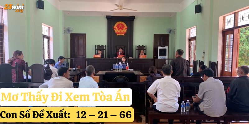 mơ thấy tòa án 23win