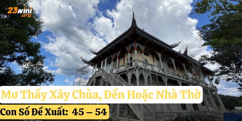 mơ thấy xây nhà 23win