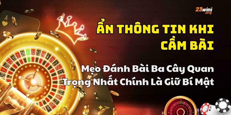 mẹo đánh bài ba cây chuẩn