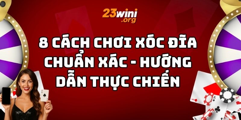 cách chơi xóc đĩa chuẩn xác 23win thumb