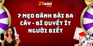 mẹo đánh bài ba cây 23win thumb