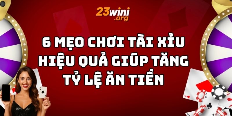 mẹo chơi tài xỉu 23win thumb