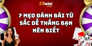 mẹo đánh bài tứ sắc dễ thắng 23win thumb