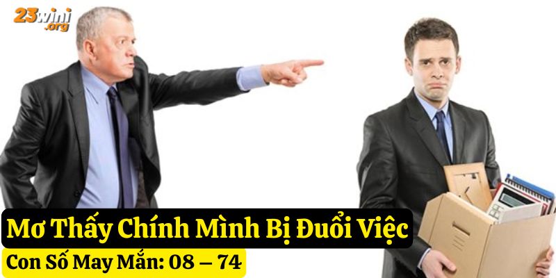 nằm mơ bị đuổi việc