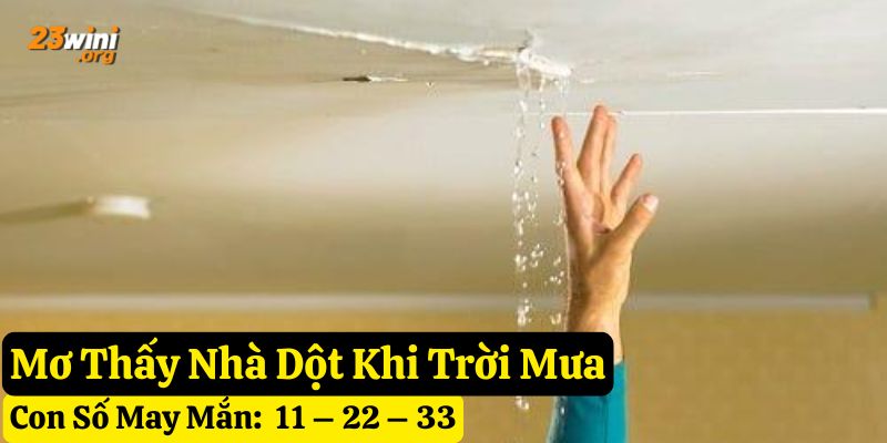 mơ thấy nhà dột