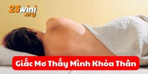 mơ thấy mình khỏa thân 23win thumb