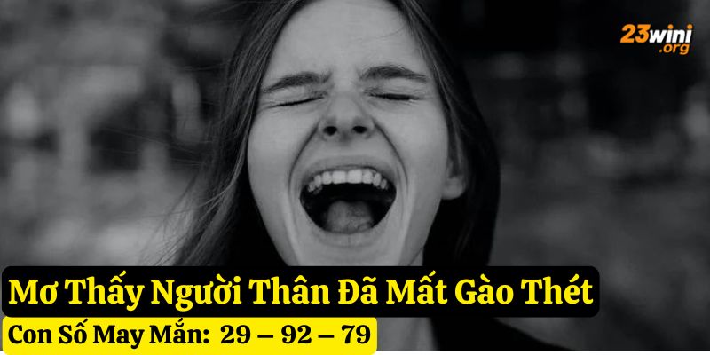 nằm mơ thấy người thân đã mất