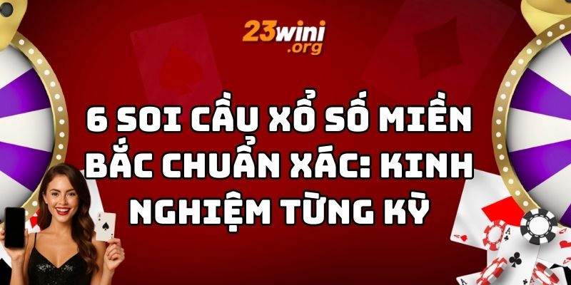 soi cầu xổ số miền bắc 23win thumb